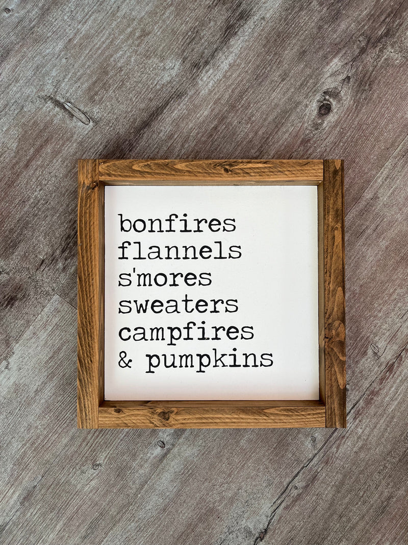 Bonfires Flannels Wooden Sign 9x9