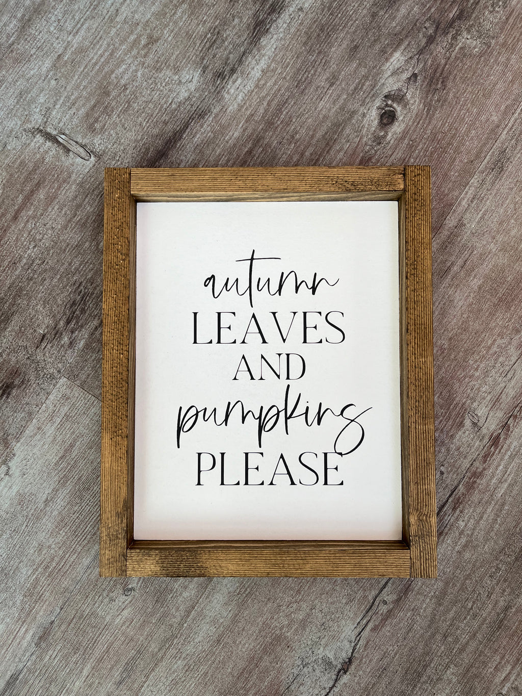 Autumn Leaves & Pumpkins Please Wooden Sign 9x11 - MNR Beauty Boutique